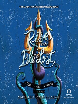 cover image of Rise of the Isle of the Lost